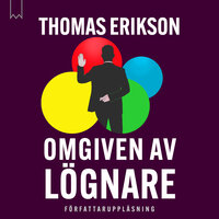 Omgiven av lögnare - Thomas Erikson