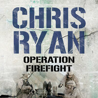 Operation Firefight - Chris Ryan