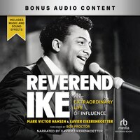 Reverend Ike: An Extraordinary Life of Influence - Mark Victor Hansen, Xavier Eikerenkoetter