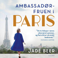 Ambassadørfruen i Paris - Jade Beer