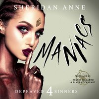 Maniacs: A Dark Reverse Harem Mafia Romance - Sheridan Anne