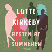 Resten af sommeren - Lotte Kirkeby