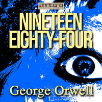 Nineteen Eighty-Four (1984) - George Orwell