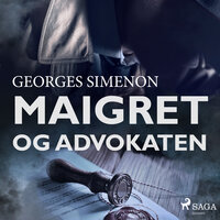 Maigret og advokaten - Georges Simenon