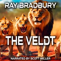 The Veldt - Ray Bradbury