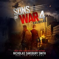 Sons of War 4: Soldiers - Tom Abrahams, Nicholas Sansbury Smith