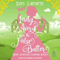Lady Avery and the False Butler - Sofi Laporte