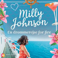 En drømmerejse for fire - Milly Johnson