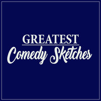 Greatest Comedy Sketches - Humphrey Bogart, Groucho Marx, Dudley Moore, Jack Benny, Lenny Bruce, Peter Cook, Orson Wells, Charlie McCarthy, Bob Hope, Dean Martin, George Burns and Gracie Allen, Jerry Lewis, Marx Brothers