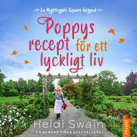 Poppys recept för ett lyckligt liv - Heidi Swain