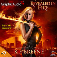 Revealed in Fire [Dramatized Adaptation]: Demon Days, Vampire Nights World 9 - K.F. Breene