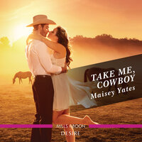 Take Me, Cowboy - Maisey Yates