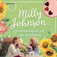 Eftermiddagste på Café Solsikken - Milly Johnson