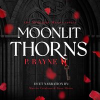 Moonlit Thorns - P. Rayne