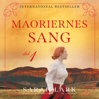 Maoriernes sang - del 1 - Sarah Lark