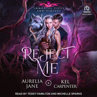 Reject Me - Kel Carpenter, Aurelia Jane