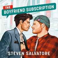 The Boyfriend Subscription - Steven Salvatore