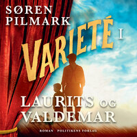 Varieté. Laurits og Valdemar - Søren Pilmark