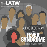 The Fever Syndrome - Alexis Zegerman