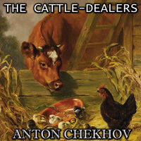 The Cattle-Dealers - Anton Chekhov