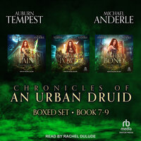 Chronicles of an Urban Druid Boxed Set: Books 7-9 - Michael Anderle, Auburn Tempest