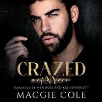 Crazed: A Dark Mafia Romance - Maggie Cole