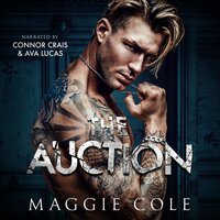 The Auction: A Dark Romance - Maggie Cole