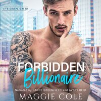 Forbidden Billionaire: A Forbidden Love Billionaire Romance - Maggie Cole