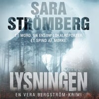 Lysningen: En Vera Bergström-krimi - Sara Strömberg