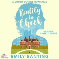 Reality In Check: A Sapphic Celebrity Ice Queen Romance - Emily Banting
