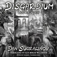 Disgardium Series Boxed Set: Books 5-8 - Dan Sugralinov