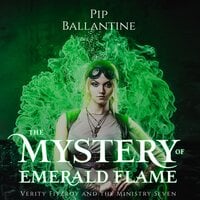 The Mystery of Emerald Flame - Pip Ballantine