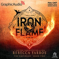 Iron Flame (1 of 2) [Dramatized Adaptation]: The Empyrean 2 - Rebecca Yarros