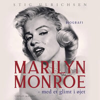 Marilyn Monroe - med et glimt i øjet - Stig Ulrichsen