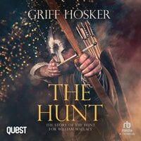 The Hunt: Lord Edward's Archer Book 7 - Griff Hosker