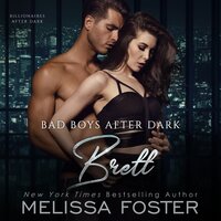 Bad Boys After Dark: Brett - Melissa Foster