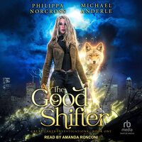 The Good Shifter - Michael Anderle, Philippa Norcross