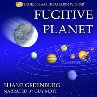 Fugitive Planet - Shane Greenburg
