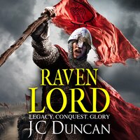 Raven Lord: The BRAND NEW unputdownable historical adventure from J. C. Duncan for 2024 - JC Duncan