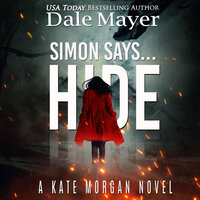 Simon Says... Hide - Dale Mayer