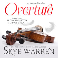 Overture: A Guardian / Ward Romance - Skye Warren