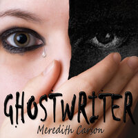 Ghostwriter - Meredith Carson
