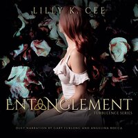 Entanglement: Turbulence, I - Lilly K. Cee