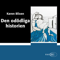 Den odödliga historien - Karen Blixen