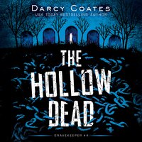 The Hollow Dead - Darcy Coates