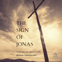 The Sign of Jonas - Thomas Merton