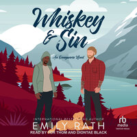 Whiskey & Sin: An Omegaverse Novel - Emily Rath