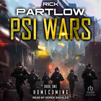 Psi Wars: Homecoming - Rick Partlow