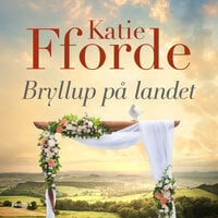 Bryllup på landet - Katie Fforde