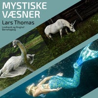 Mystiske væsner - Lars Thomas
